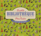 La petite bibliothèque du Père Castor. Contes de toujours