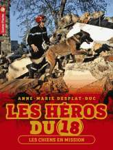 Les héros du 18 Tome 4
Les chiens en mission