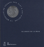 Au creux de la main. La médaille en France aux XIXe et XXe siècles