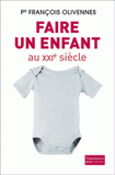 Faire un enfant au XXIe siècle