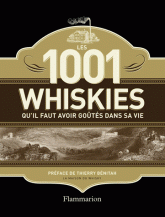 Les 1001 whiskies qu'il faut avoir goûtés dans sa vie
