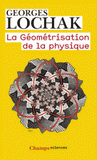 La géométrisation de la physique