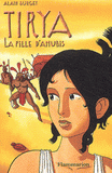 Tirya Tome 4
La fille d'Anubis