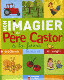 Mon imagier du Père Castor à la ferme