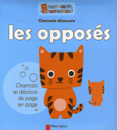 Chamalo découvre les opposés