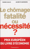 Le chômage, fatalité ou nécessité ?
