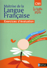 Maîtrise de la langue française CM1. Exercices d'évaluation