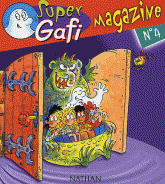 Super Gafi Magazine N° 4
Tous à la fête foraine !