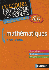 Mathématiques admission. Annales corrigées session 2011