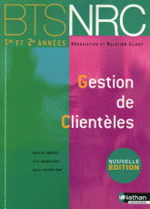Gestion de Clientèles BTS NRC 1e et 2e années