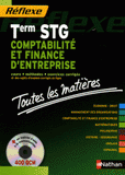 Comptabilité et finance d'entreprise Tle STG. Toutes les matières
avec 1 Cédérom