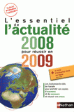 L'essentiel de l'actualité 2008 pour réussir en 2009