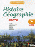 Histoire Géographie 2e Bac Pro. Programme 2009 Bac Pro 3 ans