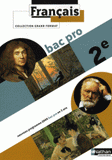 Francais 2e Bac Pro 3 ans Grand Format. Programme 2009