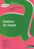Gestion du risque BTS Assistant de gestion PME-PMI 2e année. A7.2 à 7.5