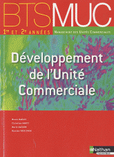 Développement de l'unité commerciale BTS MUC 1e et 2e année