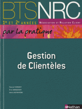 Gestion de Clientèles BTS NRC 1re et 2e années