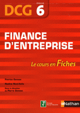 Finance d'entreprise DCG 6. Le cours en Fiches