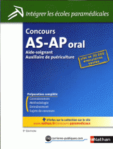 Concours d'entrée Aide-soignant Auxiliaire de puériculture. Epreuves orale
5e édition
