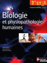 Biologie et physiopathologie humaines 1e ST2S. Programme 2012