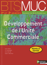 Développement de l'Unite Commerciale BTS MUC 1re et 2e années