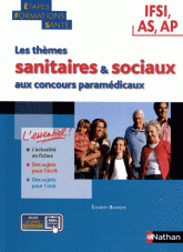 Les thèmes sanitaires et sociaux aux concours paramédicaux