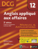 Anglais appliqué aux affaires - Epreuve DCG 12. Manuel et applications
2e édition