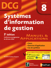 Systèmes d'information de gestion DCG Epreuve 8. Manuel & applications
3e édition