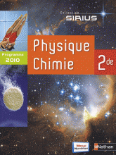 Sirius Physique Chimie 2nd. Version compacte
édition 2010