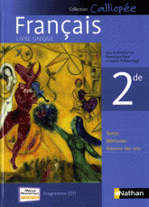 Français 2de. Programme 2011 - livre unique grand format