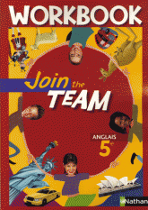 Anglais 5e Join the Team. Workbook