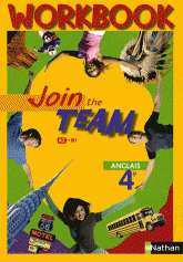 Anglais 4e Join the Team. Workbook