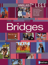 Anglais Tle L, ES, S Bridges. Programme 2005
