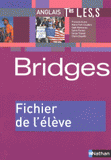 Anglais Tles L,ES,S Bridges. Fichier de l'élève