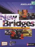 Anglais 2e New Bridges. Programme 2010 B1
avec 1 CD audio