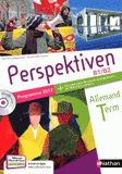 Allemand Tle Perspektiven B1/B2. Programme 2012
avec 1 CD audio