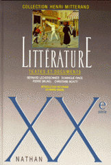 LITTERATURE XXEME SIECLE. Textes et documents