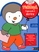 J'apprends à écrire Moyenne section avec T'choupi. 4-5 ans