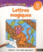 Lettres magiques. Grandee section 5-6 ans