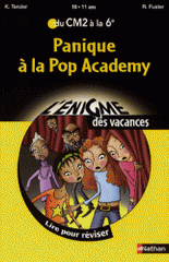 Panique à la Pop Academy. Du CM2 à la 6e