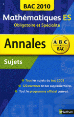 Annales Bac 2010, Mathématiques ES. Obligatoire et Spécialité