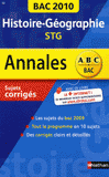 Histoire-Géographie Tles STG. Sujets corrigés
édition 2010