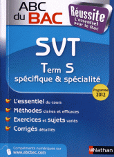 Sciences de la Vie et de la Terre Tle S spécifique & spécialité. Programme 2012