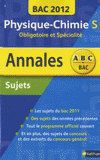 Annales BAC 2012 - Physique-Chimie. Sujets