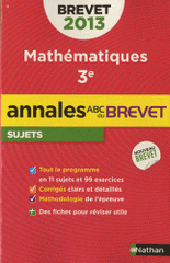 Mathématiques 3e. Sujets
Edition 2013