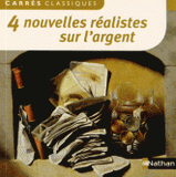 4 nouvelles réalistes sur l'argent