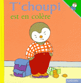 T'choupi est en colère