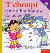 T'choupi fait un bonhomme de neige