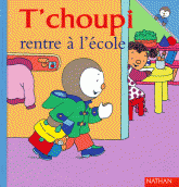 T'choupi rentre à l'école