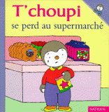 T'choupi se perd au supermarché